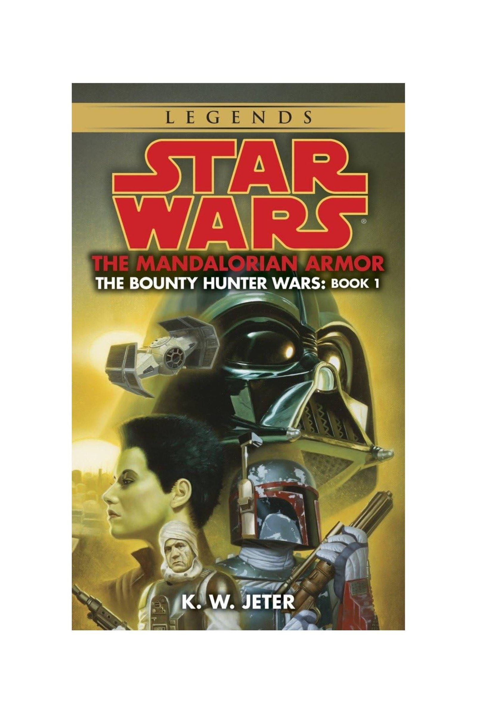 The Mandalorian Armor (Star Wars - The Bounty Hunter Wars Book 1)
