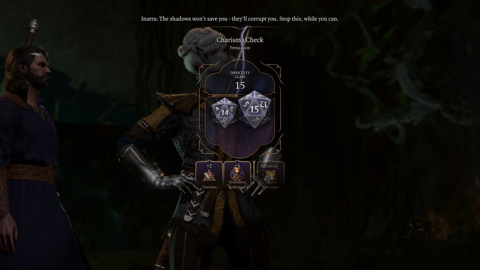 Drow Cleric Player Rolls With Advantage To Persuade Kagha To Relent