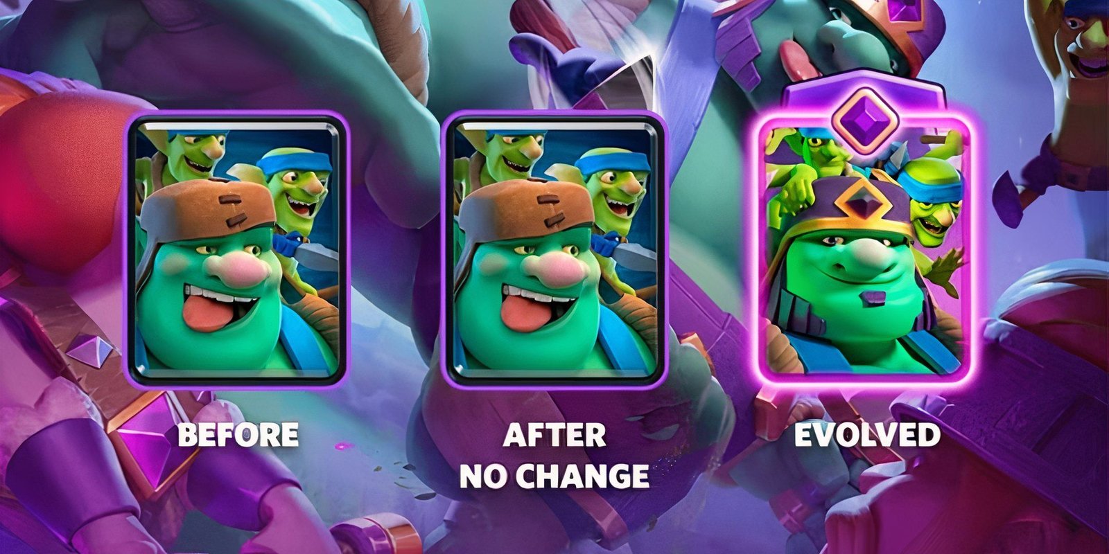 The Goblin Giant in Clash Royale, before, after and evolved forms